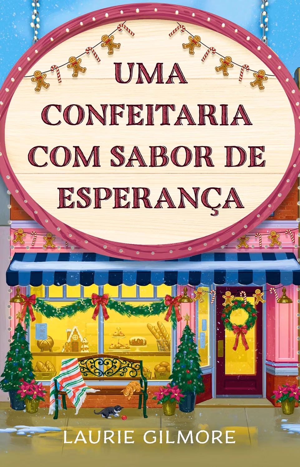 Um confeitaria com sabor de esperança, de Laurie Gilmore