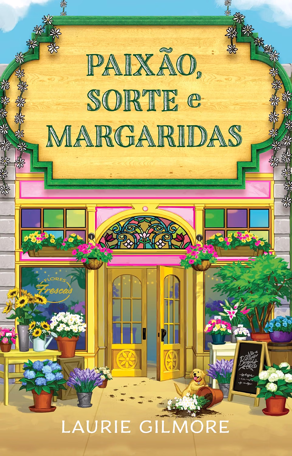 Paixão, Sorte e Margaridas de Laurie Gilmore